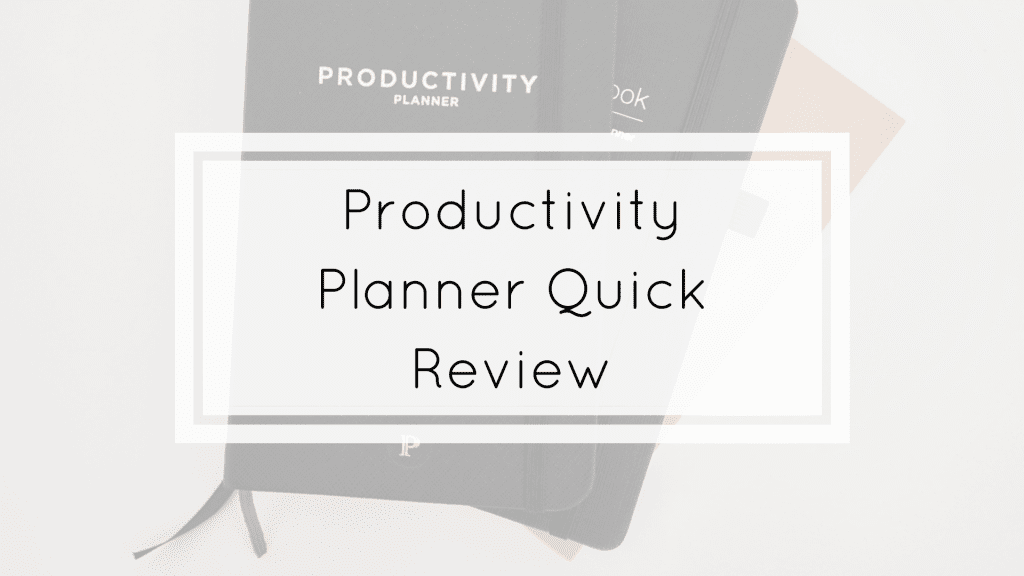 productivity planner quick review